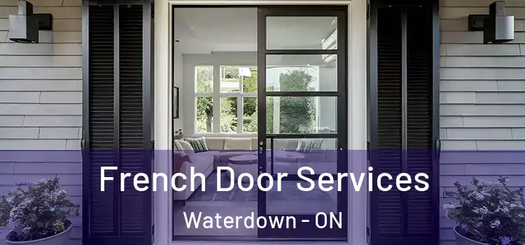  French Door Services Waterdown - ON