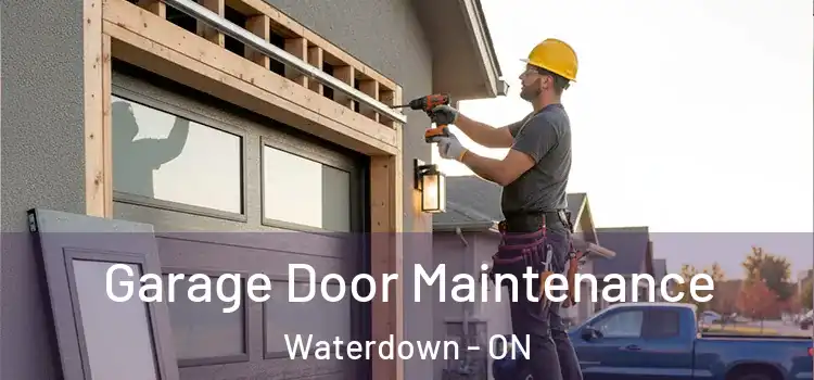 Garage Door Maintenance Waterdown - ON