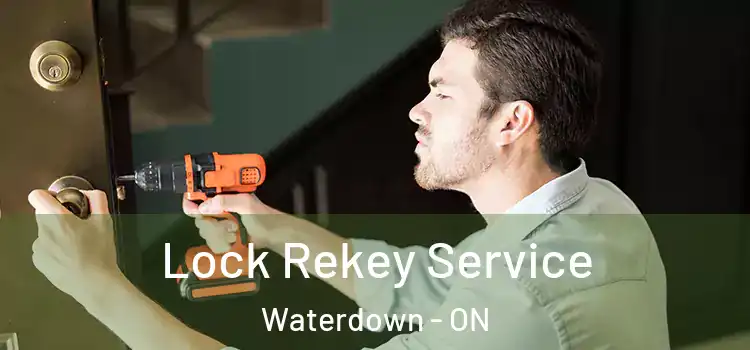 Lock Rekey Service Waterdown - ON