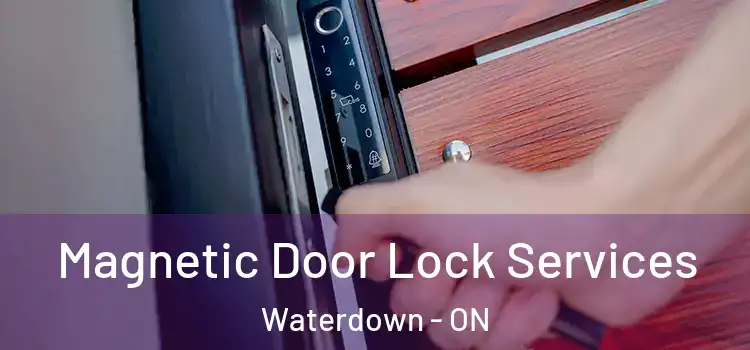 Magnetic Door Lock Services Waterdown - ON