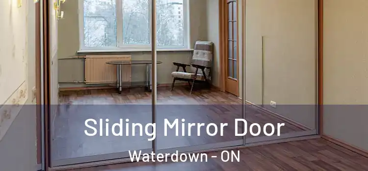  Sliding Mirror Door Waterdown - ON